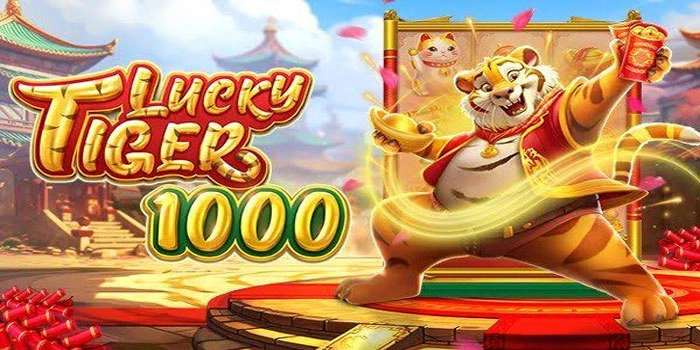 Rahasia Scatter Slot Lucky Tiger 1000 Bikin Menang Besar