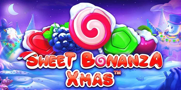 Cara Konsisten Raih Jackpot Besar Slot Sweet Bonanza Xmas