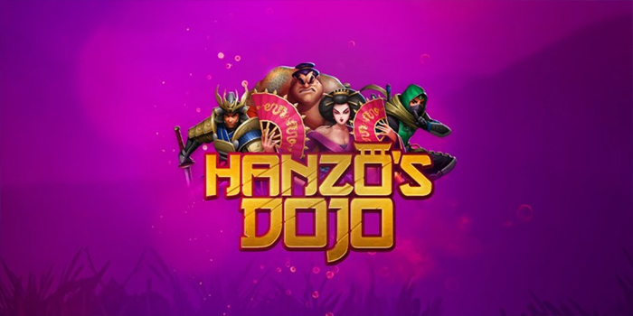 Dapatkan Menang Besar Bermain Slot Hanzo's Dojo Dengan Cerdas
